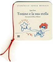 Tonino e la sua stella - Sara Passi - Libro Sarnus 2015, Storielle senza morale | Libraccio.it