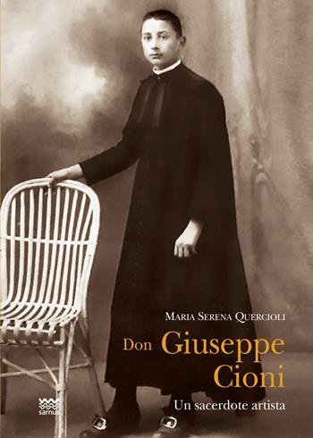 Don Giuseppe Cioni - Quercioli - Libro Sarnus 2021 | Libraccio.it