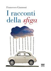 I racconti della sfiga