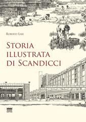 Storia illustrata di Scandicci. Ediz. illustrata