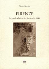 Firenze La grande alluvione del 6 novembre 1966