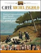 Caffè Michelangiolo (2010). Vol. 3