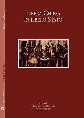 Libera Chiesa in libero Stato  - Libro Mauro Pagliai Editore 2012, Religion and society | Libraccio.it