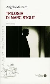 Trilogia di Marc Stout
