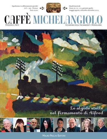 Caffè Michelangiolo (2015) vol. 1-3  - Libro Mauro Pagliai Editore 2015 | Libraccio.it