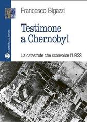 Testimone a Cernobyl