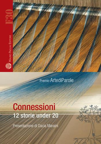 Connessioni. 12 storie under 20  - Libro Mauro Pagliai Editore 2021, Formula30 | Libraccio.it
