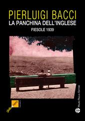 La pancina dell'inglese. Fiesole 1939