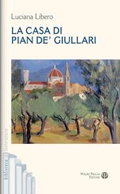 La casa di Pian de' Giullari