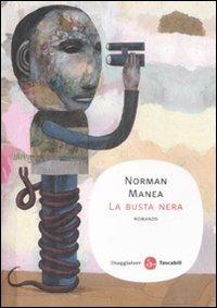 La busta nera - Norman Manea - Libro Il Saggiatore 2009, Narrativa. Tascabili | Libraccio.it