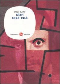 Diari (1898-1918) - Paul Klee - Libro Il Saggiatore 2010, Saggi. Tascabili | Libraccio.it