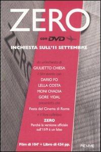 Zero. Inchiesta sull'11 settembre. Con DVD - Giulietto Chiesa - Libro Piemme 2008 | Libraccio.it