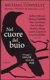 Nel cuore del buio. Omaggio a Edgar Allan Poe  - Libro Piemme 2009 | Libraccio.it