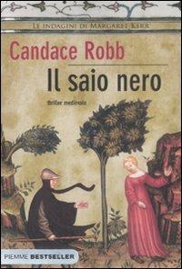 Il saio nero - Candace Robb - Libro Piemme 2008, Bestseller | Libraccio.it