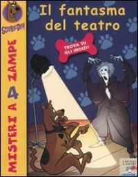 Il fantasma del teatro - Scooby-Doo - Libro Piemme 2009, Il battello a vapore. Misteri a 4 zampe | Libraccio.it