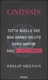 Omissis. Tutto quello che non hanno voluto farci sapere sull'11 settembre