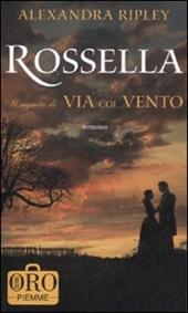 Rossella. Il seguito di «Via col vento»