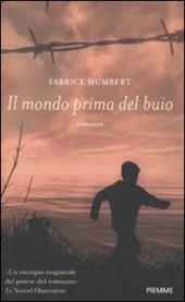 Il mondo prima del buio