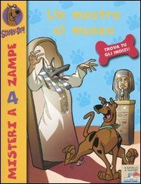 Un mostro al museo - Scooby-Doo - Libro Piemme 2010, Il battello a vapore. Misteri a 4 zampe | Libraccio.it