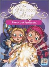 Furto con fantasma. Ediz. illustrata