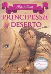 Principessa del deserto. Principesse del regno della fantasia. Vol. 3