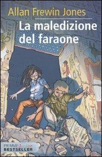 La maledizione del faraone - Allan F. Jones - Libro Piemme 2010, Piemme junior bestseller | Libraccio.it