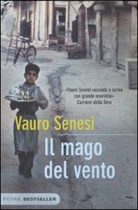 Il mago del vento - Vauro Senesi - Libro Piemme 2010, Bestseller | Libraccio.it
