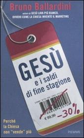 Gesù e i saldi di fine stagione. Perché la Chiesa non «vende» più