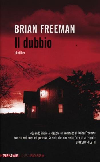 Il dubbio - Brian Freeman - Libro Piemme 2012, Piemme linea rossa | Libraccio.it