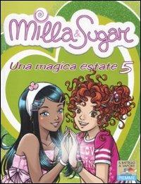 Una magica estate 5 - Prunella Bat - Libro Piemme 2011, Il battello a vapore. Milla & Sugar | Libraccio.it