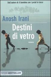 Destini di vetro