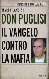 Don Puglisi. Il Vangelo contro la mafia