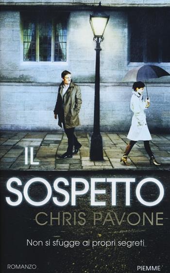 Il sospetto - Chris Pavone - Libro Piemme 2013 | Libraccio.it