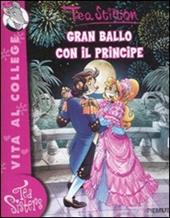 Gran ballo con il principe. Ediz. illustrata