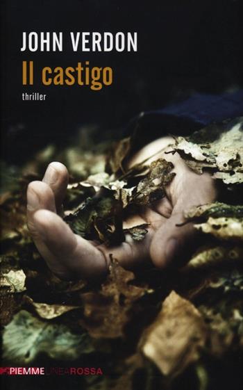 Il castigo - John Verdon - Libro Piemme 2012, Piemme linea rossa | Libraccio.it