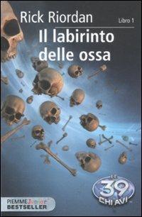 Il labirinto delle ossa - Rick Riordan - Libro Piemme 2012, Piemme junior bestseller | Libraccio.it