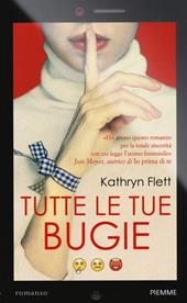 Tutte le tue bugie