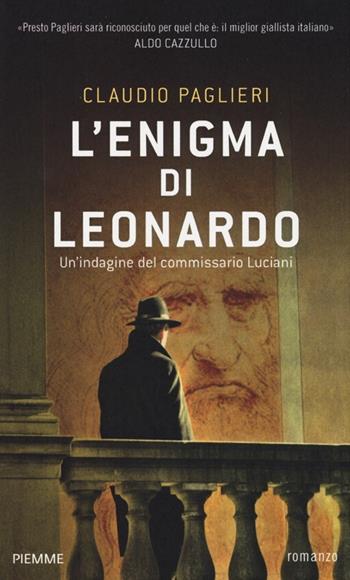 L'enigma di Leonardo - Claudio Paglieri - Libro Piemme 2013, Piemme Open | Libraccio.it