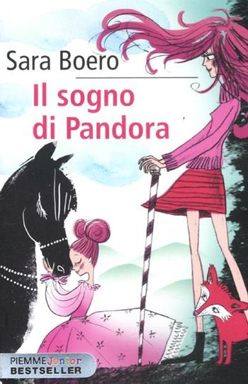 Il sogno di Pandora - Sara Boero - Libro Piemme 2012, Piemme junior bestseller | Libraccio.it