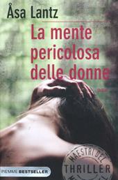 La mente pericolosa delle donne