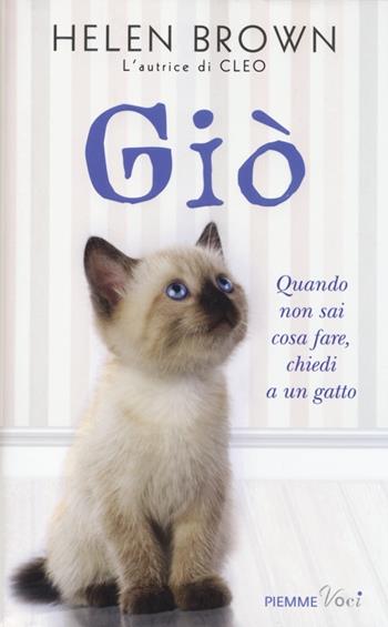 Giò - Helen Brown - Libro Piemme 2013, Piemme voci | Libraccio.it