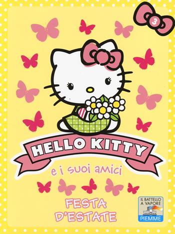 Festa d'estate. Hello Kitty e i suoi amici. Ediz. illustrata. Vol. 3 - Linda Chapman - Libro Piemme 2014, Il battello a vapore. Hello Kitty e i suoi amici | Libraccio.it