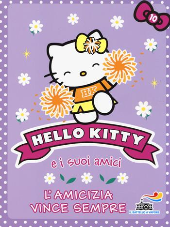 L' amicizia vince sempre. Hello Kitty e i suoi amici. Vol. 10 - Linda Chapman - Libro Piemme 2014, Il battello a vapore. Hello Kitty e i suoi amici | Libraccio.it