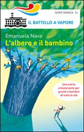 L'albero e il bambino. Ediz. illustrata