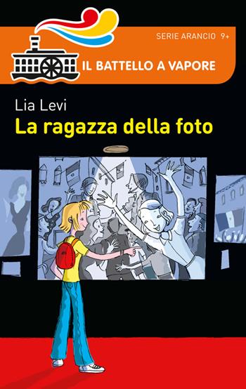 La ragazza della foto - Lia Levi - Libro Piemme 2014, Il battello a vapore. Serie arancio | Libraccio.it