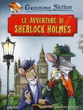 Le avventure di Sherlock Holmes di Arthur Conan Doyle. Ediz. illustrata