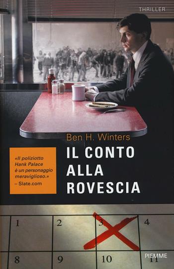 Il conto alla rovescia - Ben H. Winters - Libro Piemme 2016, Piemme Open | Libraccio.it