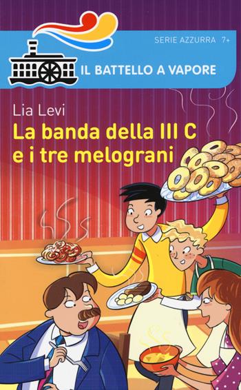 La banda della III C e i tre melograni. Ediz. illustrata - Lia Levi - Libro Piemme 2015, Il battello a vapore. Serie azzurra | Libraccio.it