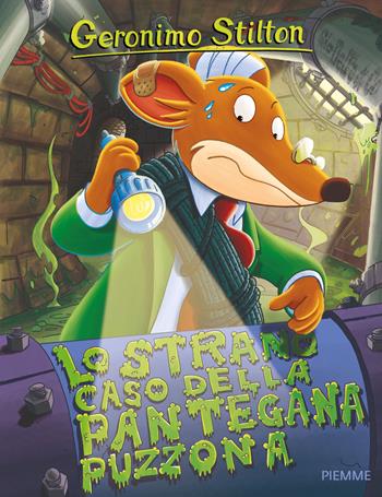 Lo strano caso della pantegana puzzona - Geronimo Stilton - Libro Piemme 2015, Storie da ridere | Libraccio.it