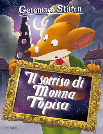 Il sorriso di Monna Topisa - Geronimo Stilton - Libro Piemme 2015, Storie da ridere | Libraccio.it